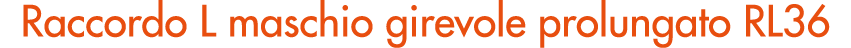 Raccordo L maschio girevole prolungato RL36